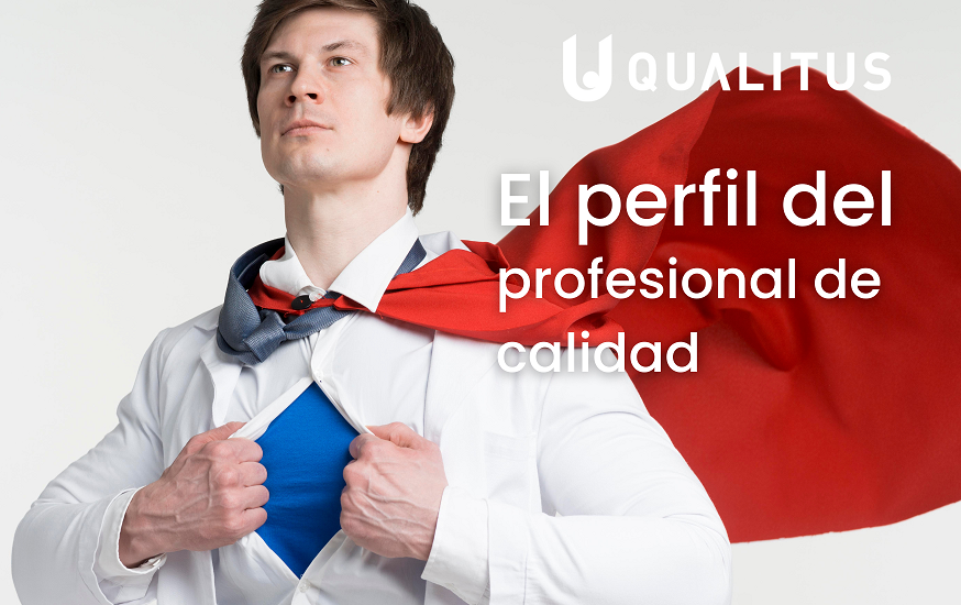 El perfil del profesional de calidad