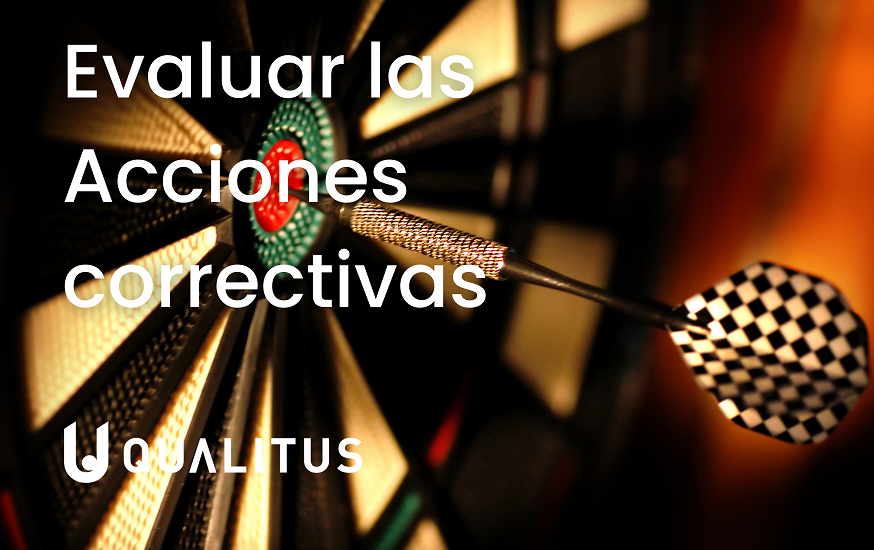 Evaluar las acciones correctivas