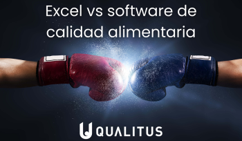 Excel vs Software de calidad alimentaria