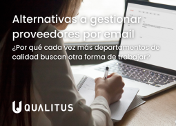 Alternativas a gestionar proveedores por email: por qué cada vez más departamentos de calidad buscan otra forma de trabajar gestionar proveedores por email
